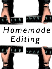 Homemade Editing