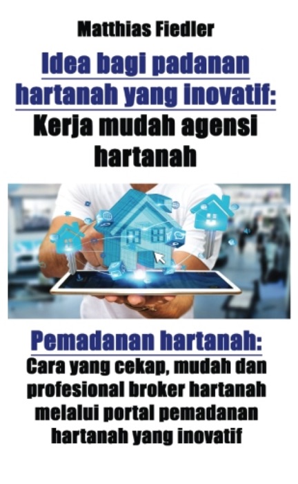 Idea bagi padanan hartanah yang inovatif: Kerja mudah agensi hartanah