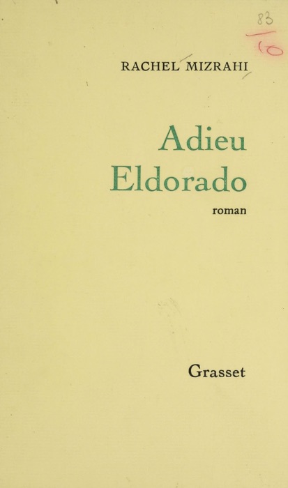 Adieu, Eldorado