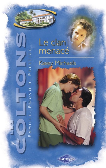 Le clan menacé (Saga Les Coltons vol. 1)