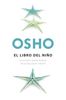 El libro del niño (Fundamentos para una nueva humanidad) - Osho