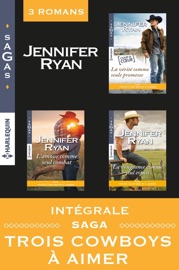 Intégrale Saga : Trois cowboys à aimer - Jennifer Ryan by  Jennifer Ryan PDF Download
