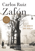 O jogo do anjo - Carlos Ruiz Zafón