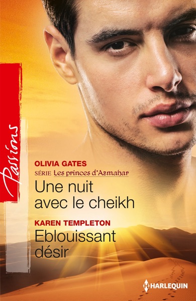 Une nuit avec le cheikh - Eblouissant désir