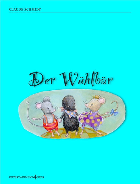 Der Wühlbär