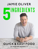 5 Ingredients - Quick & Easy Food - Jamie Oliver