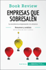 Book Review: Empresas que sobresalen  (Análisis de la obra) - Maxime Rahier