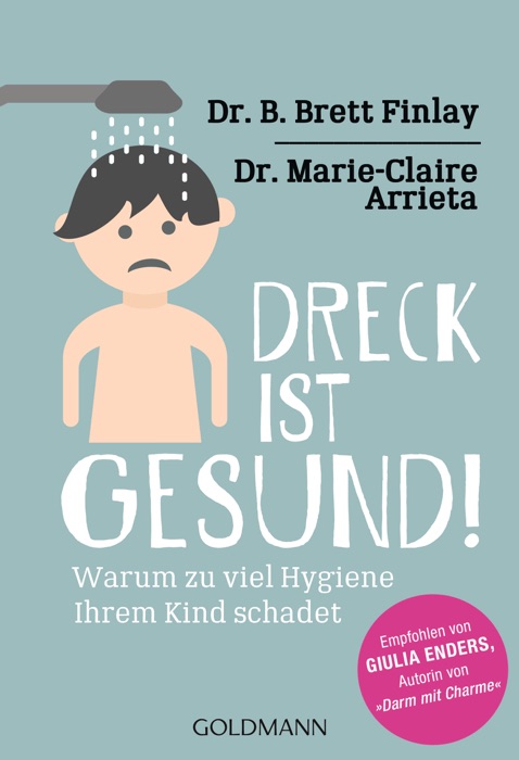 Dreck ist gesund!