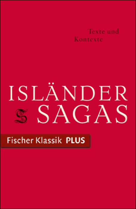 Isländersagas. Texte und Kontexte.