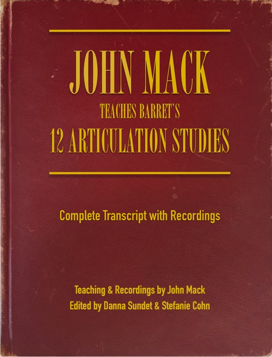 John Mack Teaches Barret's 12 Articulation Studies