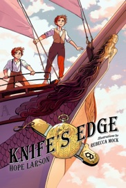Knife's Edge - Hope Larson by  Hope Larson PDF Download