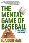 The Mental Game of Baseball - H.A. Dorfman & Karl Kuehl