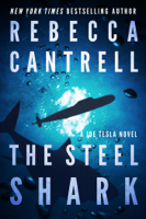 Rebecca Cantrell - The Steel Shark artwork