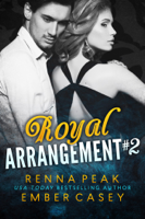 Renna Peak & Ember Casey - Royal Arrangement #2 artwork