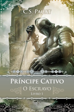 Capa do livro O Príncipe Cativo de C.S. Pacat