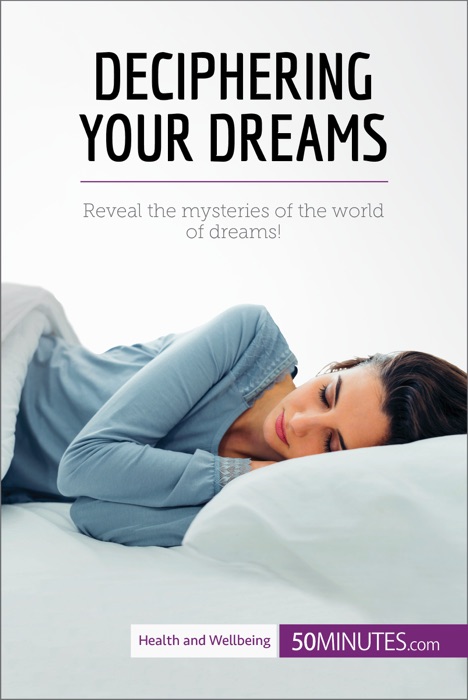 Deciphering Your Dreams