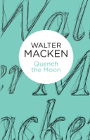 Walter Macken - Quench the Moon artwork