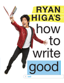 Ryan Higa's How to Write Good - Ryan Higa