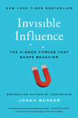 Invisible Influence - Jonah Berger