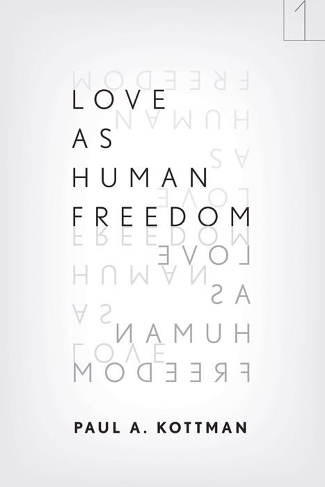 Love As Human Freedom