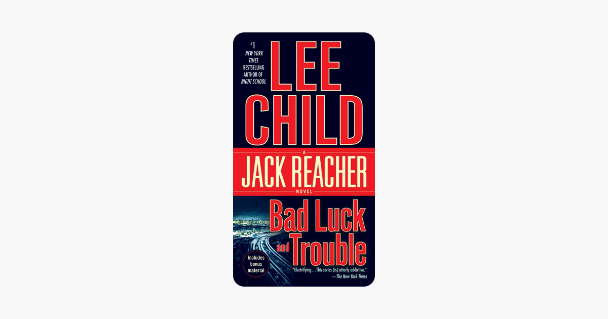 Bad Luck and Trouble - Lee Child Bad Luck and Trouble - Lee Child