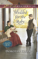 Dorothy Clark - Wedded For The Baby artwork