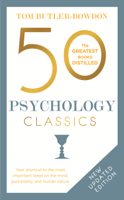 Tom Butler-Bowdon - 50 Psychology Classics Second Edition artwork
