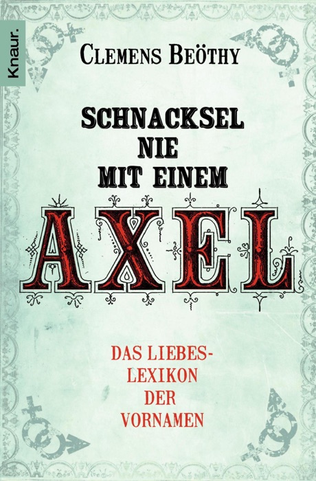 Schnacksel nie mit einem Axel