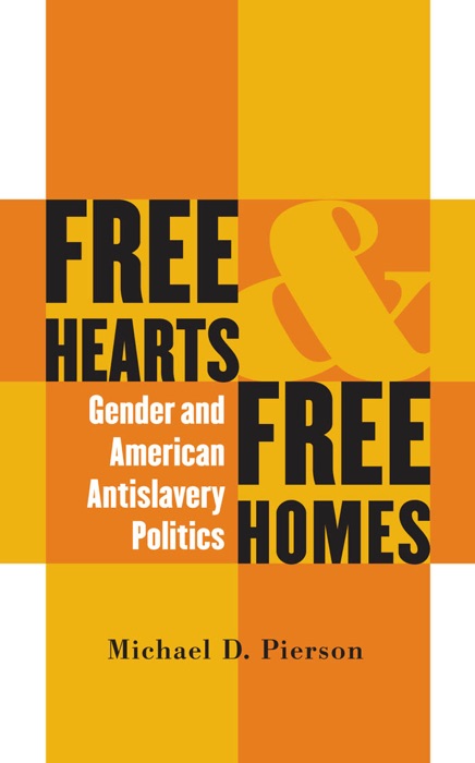 Free Hearts and Free Homes