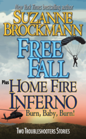 Suzanne Brockmann - Free Fall & Home Fire Inferno (Burn, Baby, Burn!) artwork