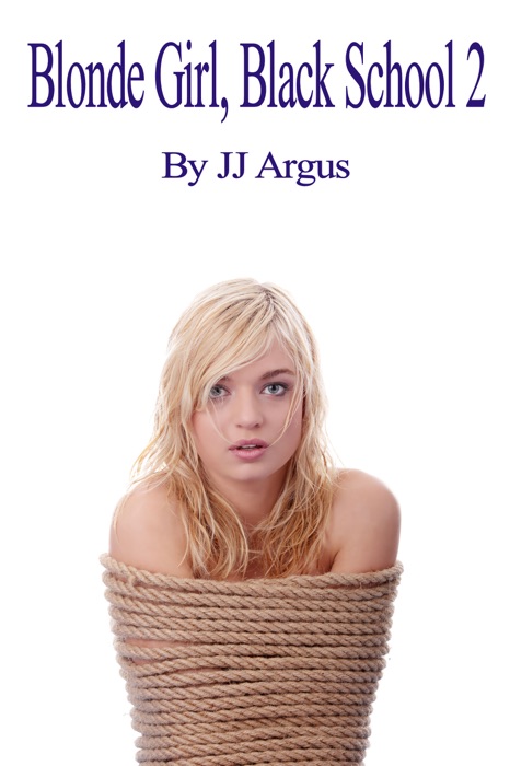 Blonde Girl, Black School 2