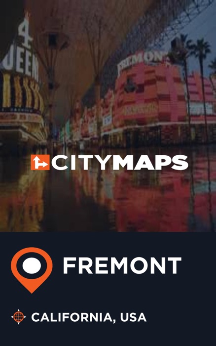 City Maps Fremont California, USA