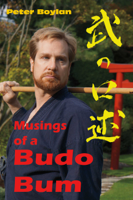 Peter Boylan - Musings of a Budo Bum artwork