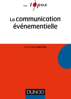 La Communication événementielle - Christophe Pascal