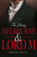 Lord David Cecil - The Young Melbourne & Lord M artwork