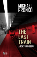 Michael Pronko - The Last Train artwork