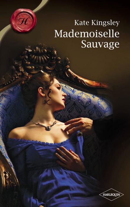 Mademoiselle Sauvage (Harlequin Les Historiques)