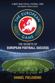 The European Game - Daniel Fieldsend