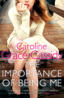 Caroline Grace-Cassidy - The Importance of Being Me artwork