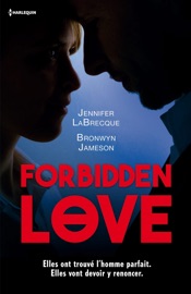 Forbidden Love - Jennifer LaBrecque & Bronwyn Jameson by  Jennifer LaBrecque & Bronwyn Jameson PDF Download