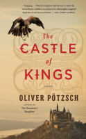 Oliver Pötzsch - The Castle of Kings artwork