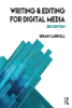 Brian Carroll - Writing and Editing for Digital Media artwork