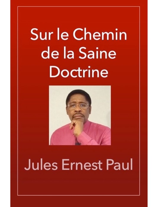 Sur le Chemin de la Saine Doctrine