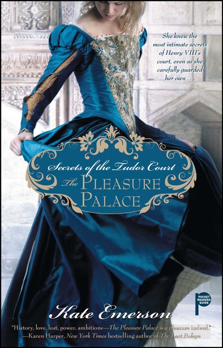 Secrets of the Tudor Court: The Pleasure Palace