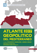 Atlante Geopolitico del Mediterraneo 2017 - Francesco Anghelone & Andrea Ungari