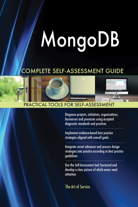 MongoDB Complete Self-Assessment Guide