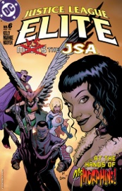 Justice League: Elite (2004-2005) #6 - Joe Kelly & Doug Mahnke by  Joe Kelly & Doug Mahnke PDF Download