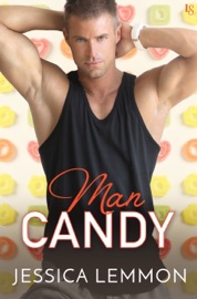 Man Candy - Jessica Lemmon by  Jessica Lemmon PDF Download