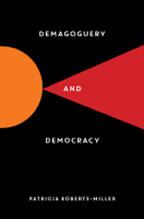 Patricia Roberts-Miller - Demagoguery and Democracy artwork