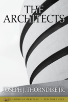 Joseph J. Thorndike Jr. - The Architects artwork